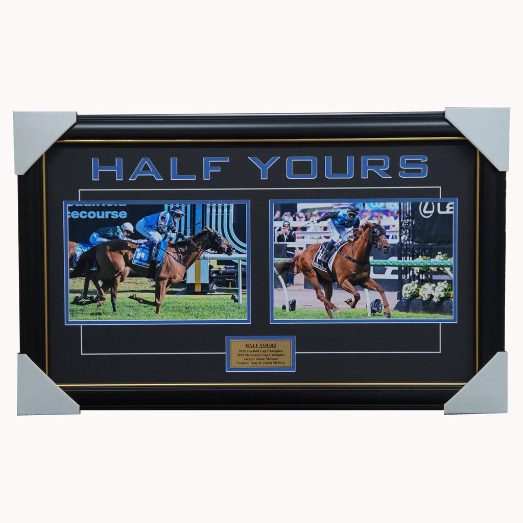 Half Yours 2025 Melbourne Cup Caufield Cup Dual Champion Frame - 7315