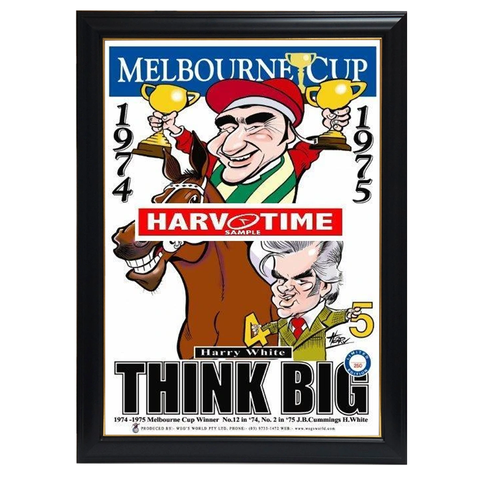 Think Big, Melbourne Cup, Harv Time Print Framed - 4124